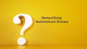 Read more about the article Demystifying Autoimmune Disorders